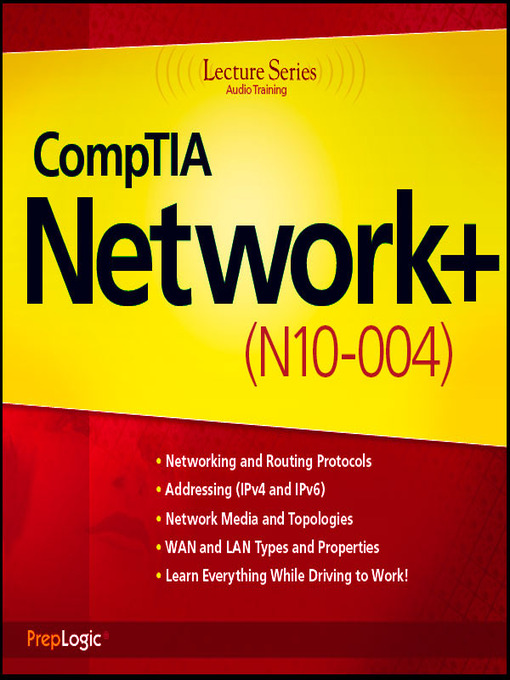 Title details for CompTIA Network+ (N10-004) by PrepLogic, LLC - Wait list